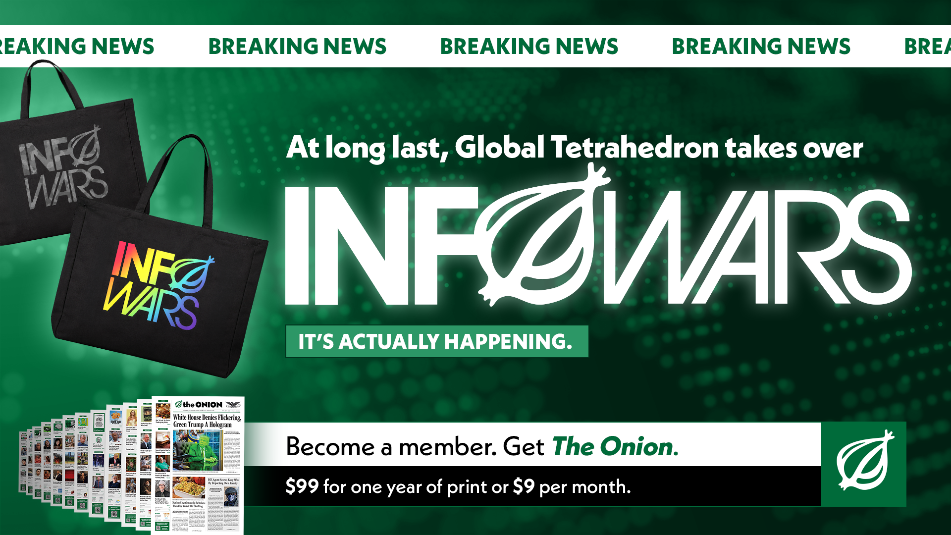 Become a member. Get The Onion.